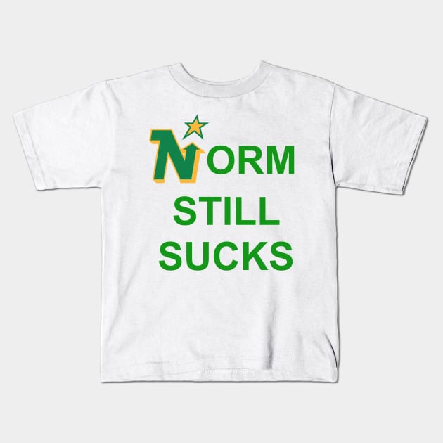 Norm Still Sucks Kids T-Shirt by rustyskate